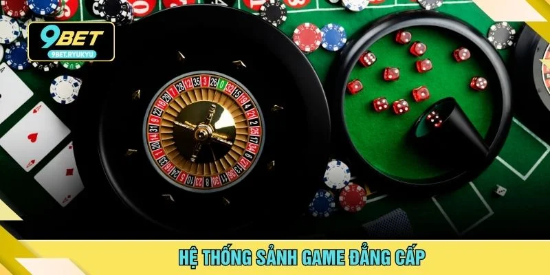 Hệ thống sảnh game đẳng cấp