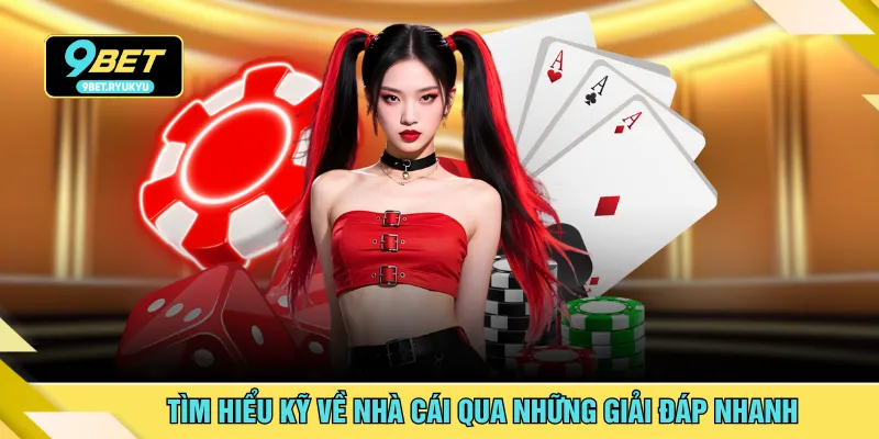Tìm hiểu kỹ về nhà cái qua những giải đáp nhanh